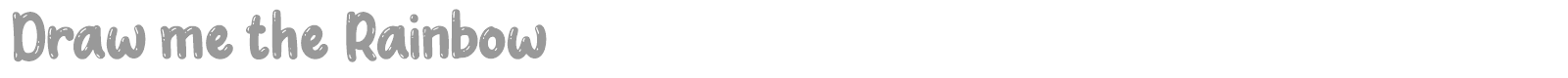 Draw me the Rainbow font preview